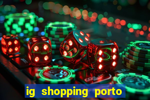 ig shopping porto velho cinema